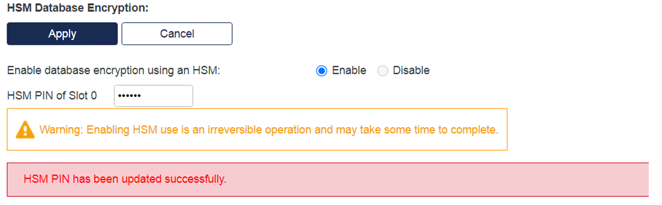 HSM Database Encryption Enabled HSM Database Encryption Enabled Message